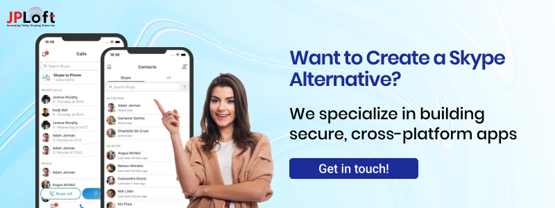 Want to Create a Skype Alternative CTA2